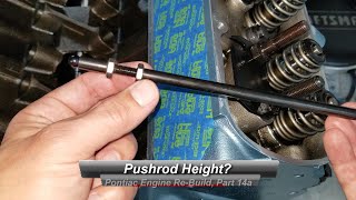 Pontiac V8 Rebuild Part 14a How to measure Push Rod Length [upl. by Hanzelin968]