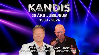 Kandis 35 års jubilæum [upl. by Adnahsar]