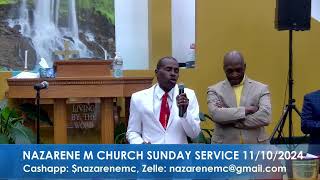 NAZARENE MISSIONARY CHURCH SERVICE 11102024 180 OAK ST BROCKTON MA 02301 TEL 7813086001 [upl. by Farwell6]