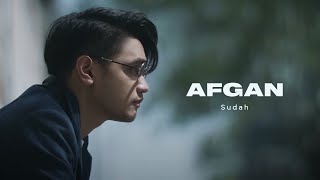 Afgan  Sudah  Official Music Video [upl. by Casteel]