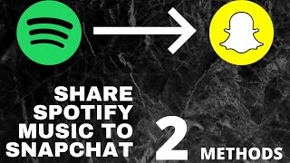 HOW TO ADD SPOTIFY MUSIC TO SNAPCHAT  2 METHODS  TOP EVERYTHING [upl. by Lawan]