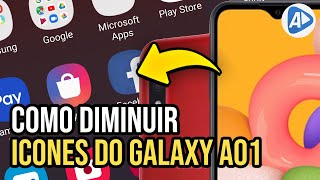 GALAXY A01 COMO DIMINUIR TAMANHO DOS ÍCONES [upl. by Ahsitan]