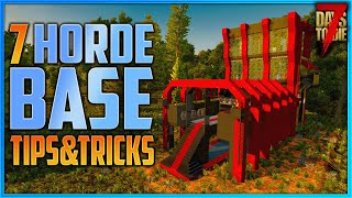 The Top 7 HORDE BASE Tips You Need  7 Days To Die 2023 [upl. by Erdnuaed]