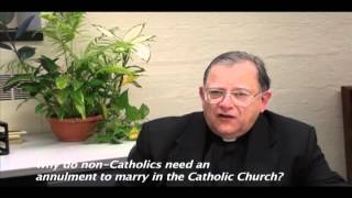 Why do nonCatholics need an annulment [upl. by Ojybbob]