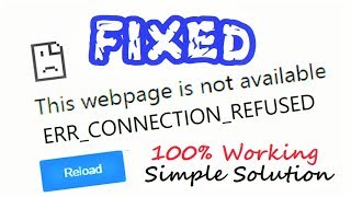 ERRCONNECTIONREFUSED Fix  How to Browser fix Error ERR CONNECTION REFUSED in Windows  Chrome [upl. by Sink]