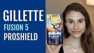 GILLETTE FUSION5 PROSHIELD DERMATOLOGIST RECOMMENDED RAZOR DR DRAY [upl. by Ayamahs]