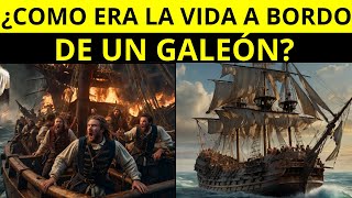 DESCUBRE la VIDA SECRETA de los GALEONES en ALTA MAR [upl. by Oiceladni814]