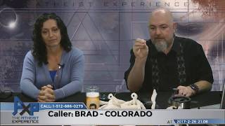 We All Have Faith in Something  quotBradquotAndrew  Colorado  Atheist Experience 2108 [upl. by Prescott]