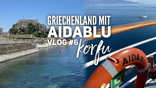 Griechenland mit AIDAblu  Vlog 6 Sinfonie im Grünen auf Korfu [upl. by Andert]