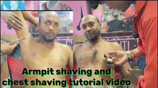 Armpit shaving and chest shaving tutorial video hairstyle haircutting plz subscribe [upl. by Nohpets]