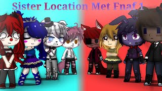 FNAF Sister Location meets Fnaf 1 Gacha club [upl. by Dore]