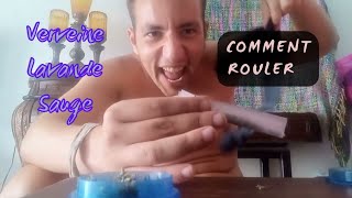 Comment ROULER un JOINT   sans TABAC mais avec VERVEINE  LAVANDE SAUGE [upl. by Manuel146]