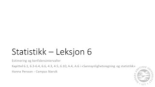 Statistikk leksjon 6 del 1  Estimering [upl. by Lecia544]