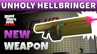 How To Get Unholy Hellbringer  NEW GTA 5 UNHOLY HELLBRINGER WEAPON GTA Online [upl. by Annawit308]