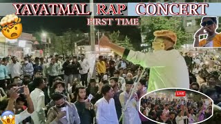 LIVE RAP PERFORMANCE  RAP CONCERT AT YAVATMAL  FIRST TIME IN MY CITY  THE VLOGGER ARJUN SURWAAT [upl. by Alleyne]