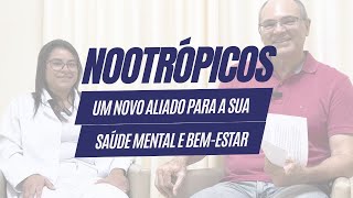 Nootrópicos Naturais  Um novo aliado para a sua saúde mental e bemestar [upl. by Esma]