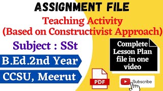 Sst Lesson Plan Based on Constructivist Approach  BEd 2nd Year  ccsu [upl. by Danice]