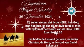 Dagteksten en Gebed 26 December 2024 [upl. by Oniuqa]