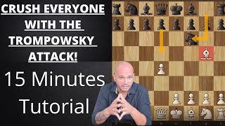 Learn The TROMPOWSKY ATTACK In 15 Minutes [upl. by Kcirrad]