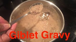 How to Make Giblet Gravy [upl. by Lawtun]