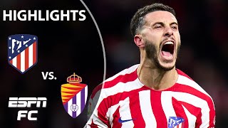 Atletico Madrid vs Valladolid  La Liga Highlights  ESPN FC [upl. by Beckie]