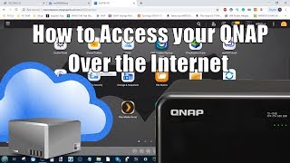 QNAP NAS  How to Connect Over the Internet [upl. by Giusto]