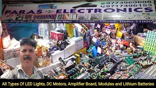 All Types of Led Lights DC Motors Amplifier Board Moduls And Lithium Batteries।।Paras Electronics।। [upl. by Leigh]