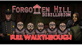 Forgotten Hill Disillusion Full Game Walkthrough [upl. by Kassey84]