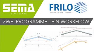 SEMA Holzbau und FRILO Statik im gemeinsamen Workflow [upl. by Llatsyrk]