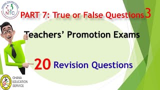 Part 73 GES NTC Teachers Promotion Exams True or False Questions you must Know now [upl. by Nerok]