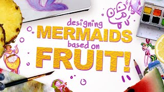 DESIGNING A BUNCH OF FRUITY MERMAIDS  Mermay 2020  Filling a Spread in my Sketchbook [upl. by Grekin]