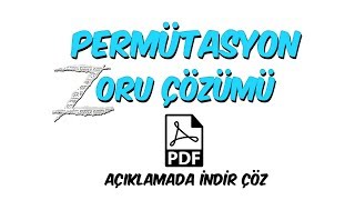 Permutasyon Zoru Çözümü  Kamp2018 [upl. by Occor]