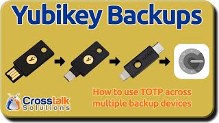 Yubikey Backups  How to TOTP Across Multiple Yubikeys [upl. by Ribak723]