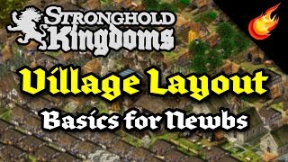 Stronghold Kingdoms  Village Layout Basics [upl. by Charmion797]