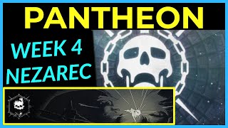 Nezarec Sublime  Pantheon Raid Boss Rush  Week 4 Full Completion [upl. by Enaoj]