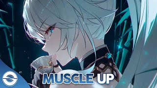 Nightcore  Muscle Up Lyrics [upl. by Erreipnaej751]