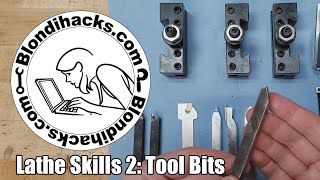 Metal Lathe Tutorial 2  Tool Bits [upl. by Saidee]