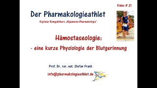 Hämostaseologie eine kurze Physiologie der Blutgerinnung [upl. by Buddy]