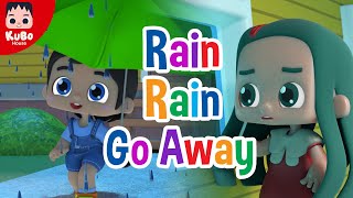 RAIN RAIN GO AWAY  Nursery Rhymes  Kids Songs Kubo House [upl. by Anitsyrhc667]