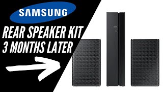 Samsung Wireless Rear Speaker Kit 3 Months Later [upl. by Naik]