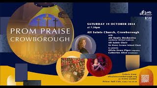 Prom Praise Crowborough 19th October 2024 [upl. by Jeremiah891]