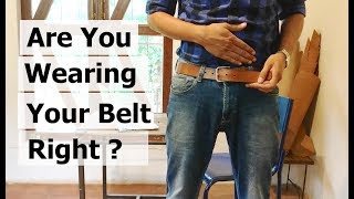 2 Tips to Wear Your Belt Right [upl. by Enovahs]