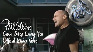 Phil Collins  Cant Stop Loving You Official lyric video [upl. by Rahsab]