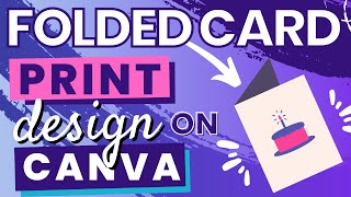 Folded Card Print Design On Canva Full Tutorial  Canva Print On Demand [upl. by Clementina]