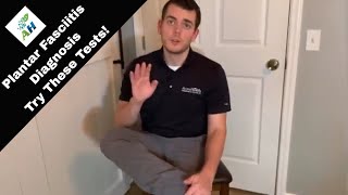 Plantar Fasciitis Diagnosis  How to Test for Plantar Fasciitis [upl. by Aruat]