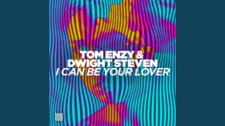 I Can Be Your Lover Extended Mix [upl. by Imogen]