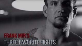 UFC 191 Frank Mir  Top 3 Favorite Fights [upl. by Tifanie]