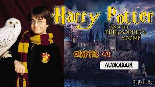 Harry Potter and the Philosophers Stone Audiobook  Chapter 01  JK Rowling [upl. by Laurice307]