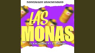 Las Monas feat El Habano [upl. by Samal]