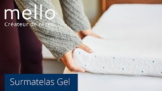 Le surmatelas mémoire de forme Gel de Mello [upl. by Nolrak]